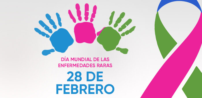 28 de febrero, Día Mundial de las Enfermedades Raras.